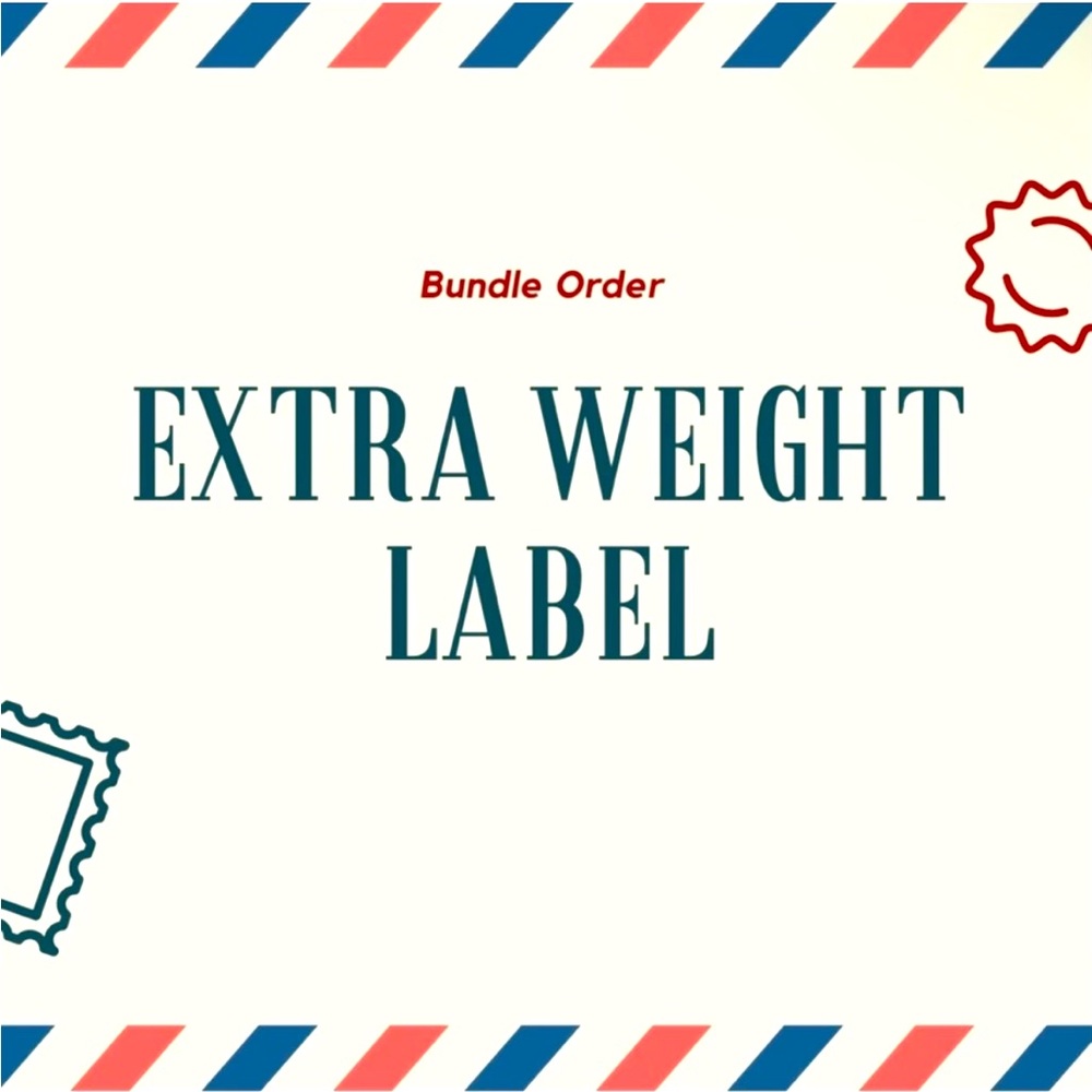 Extra postage. 5 lbs of extra postage